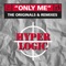 Only Me (Hyperlogic '98 Dub Edit) - Hyperlogic lyrics