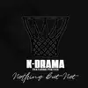 Nothing but Net (feat. Poetics) song lyrics