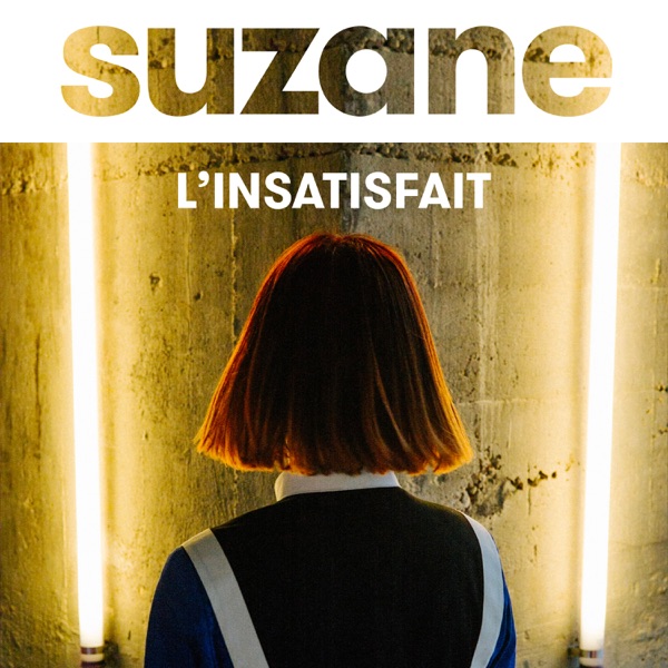 L'insatisfait - Single - Suzane