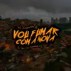 Vou Fumar Com a Nova (feat. MC Dioguinho Jf & Dj Bruninho Pzs) - Single album lyrics, reviews, download