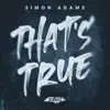 Stream & download That's True - Single