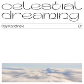 Celestial Dreaming - EP artwork