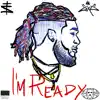 I'm Ready album lyrics, reviews, download