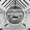 Tech House Boutique, Pt. 22