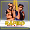 Rapido (feat. Gatillero 23) - Single album lyrics, reviews, download