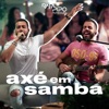 Axé em Samba (Ao Vivo)