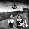 Weapons of Anew - Sick Boy