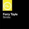 Ferry Tayle - Smile