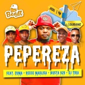 Pepereza (feat. ZUMA, Reece Madlisa, Busta 929 & DJ Tira) artwork