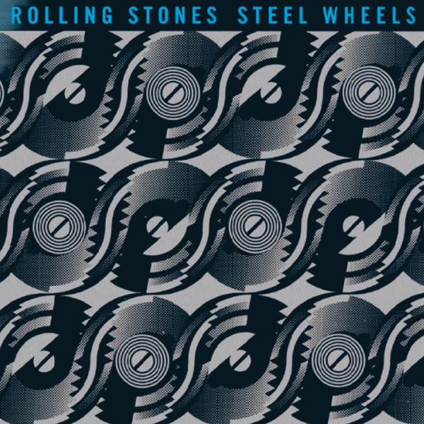 Steel Wheels (2009 Remaster) - The Rolling Stones