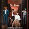 Old Skool - Single album lyrics, reviews, download