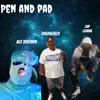 Pen and Pad (feat. Ace Ventura & Svp Gunna) - Single album lyrics, reviews, download