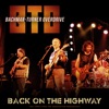 Bachman-Turner Overdrive - Lookin' Out For Number One