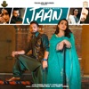 Jaan (feat. Shree Brar) - Single