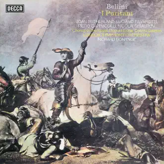 Bellini: I Puritani by London Symphony Orchestra, Luciano Pavarotti, Richard Bonynge, Dame Joan Sutherland, Piero Cappuccilli & Nicolai Ghiaurov album reviews, ratings, credits