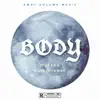 Body (feat. Kaybythaway & Mufasa) - Single album lyrics, reviews, download