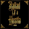 Ballad of a Hustla