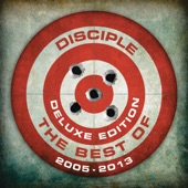 The Best of Disciple - Deluxe artwork