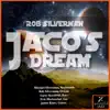 Stream & download Jaco's Dream (feat. Michael Silverman, Larry Kornfeld, Eric Marienthal & Jamie Kime) - Single