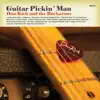 Guitar Pickin' Man album lyrics, reviews, download