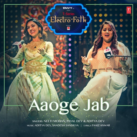 Cover artwork for Aaoge Jab (From "T-Series Electro Folk")