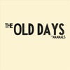 The Old Days - Single