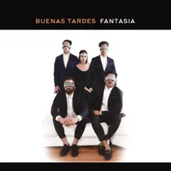 Fantasía - Single - Buenas Tardes Fantasía - Single - Buenas Tardes