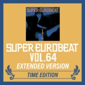 SUPER EUROBEAT VOL.64 EXTENDED VERSION TIME EDITION - EP artwork