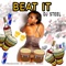 Beat It - Dj Steel lyrics