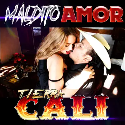 Maldito Amor - Single - Tierra Cali