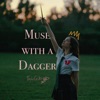 Muse with a Dagger - Single