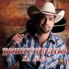 Lo Mío by Bobby Pulido album reviews, ratings, credits