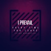 I Prevail - Every Time You Leave (feat. Delaney Jane)