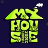 My House - Single