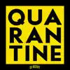 Quarantine - EP album lyrics, reviews, download