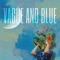 Vague and Blue - Purna lyrics