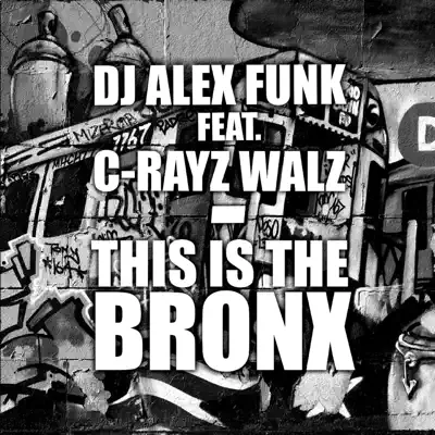 This Is the Bronx - Single - C-Rayz Walz