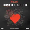 Thinking Bout U (feat. Keidra) - Single album lyrics, reviews, download