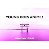 Young Does Anime 1 artwork
