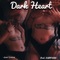 Dark Heart - Huey Smoove lyrics