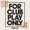 Stream & download For Club Play Only, Pt. 4 - Single