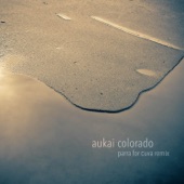 Aukai - Colorado (Parra For Cuva Remix)