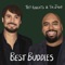 Best Buddies - Troy Roberts & Tim Jago lyrics