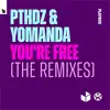 Stream & download You're Free (The Remixes) - Single