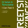 Stream & download I Can Feel It - Single