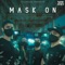 Mask On (feat. Karma, Rashmeet Kaur & Yunan) - Raftaar lyrics