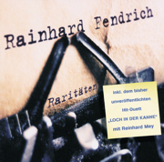 Rainhard Fendrich: Raritäten - Rainhard Fendrich