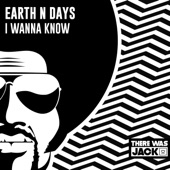 Earth n Days - I Wanna Know (Original Mix)