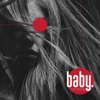 Baby. - Single