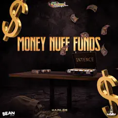 Money Nuff Funds Song Lyrics